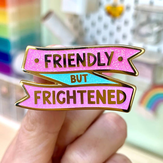 Friendly But Frightened Enamel Pin (sale)
