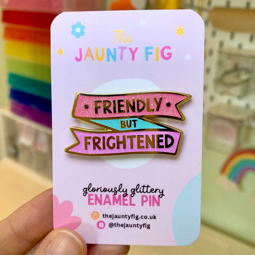 Friendly But Frightened Enamel Pin (sale)