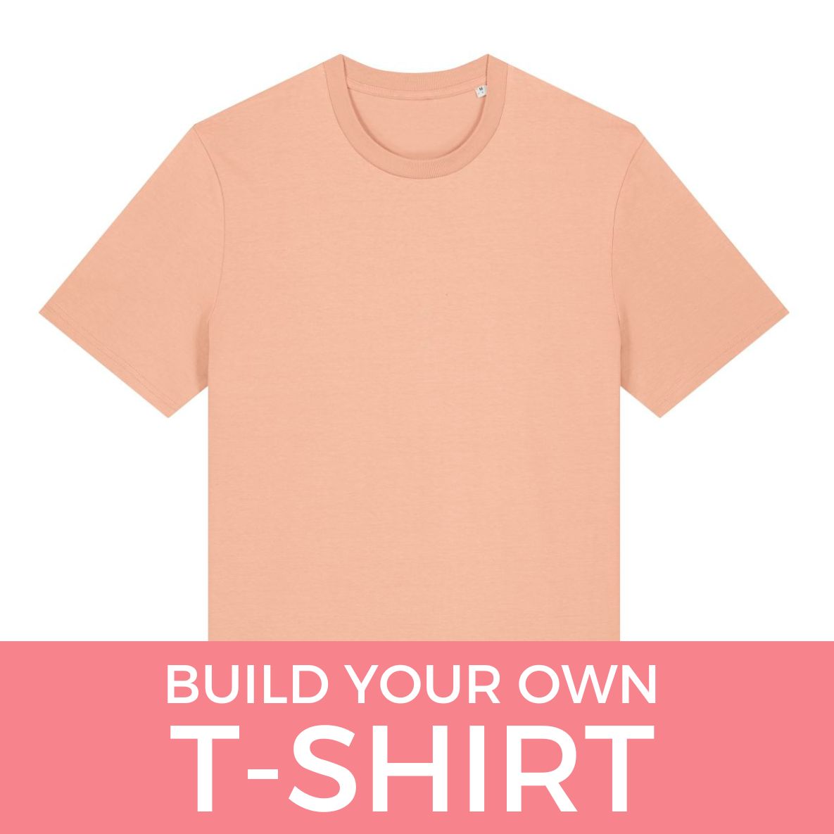 Build your own t-shirt (sale)