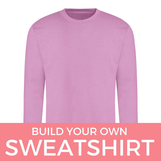 Build your own sweatshirt (sale)